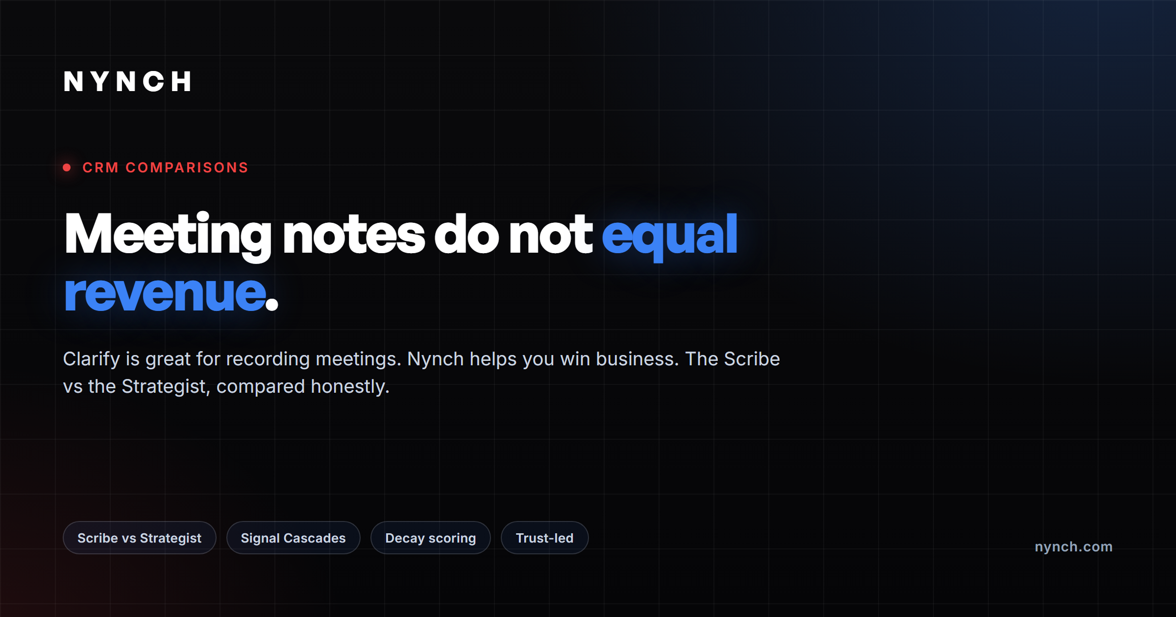 Clarify vs. Nynch: Why Meeting Notes Don't Equal Revenue